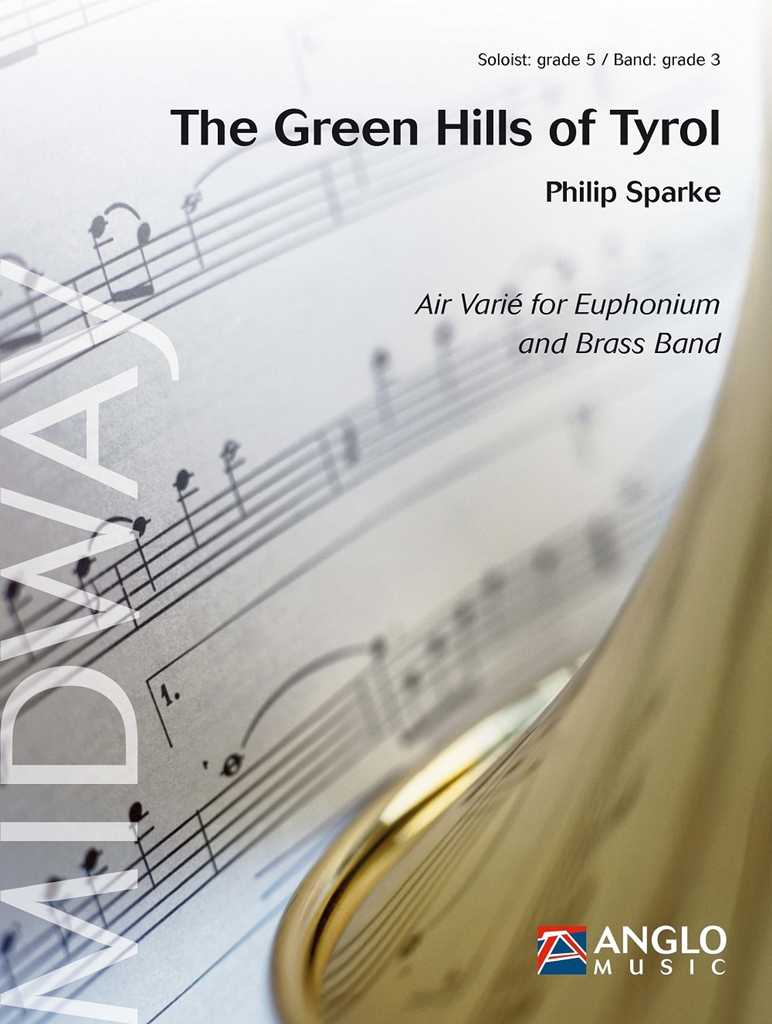 The Green Hills of Tyrol Air Varié for Euphonium and Brass Band